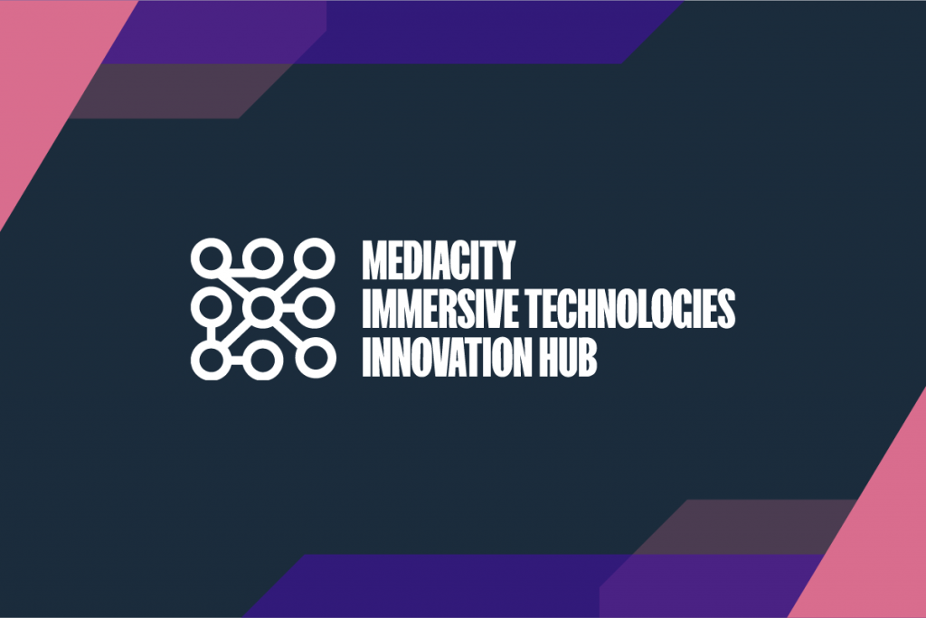 Media City Immersive Technologies Innovation Hub