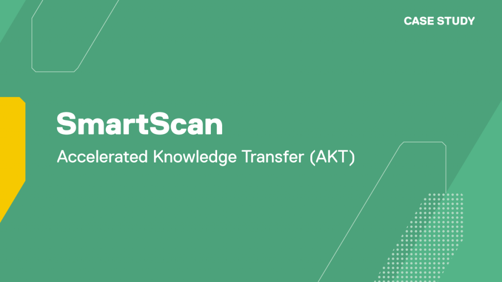 SmartScan, Accelerated Knowledge Transfer (AKT) Case Study