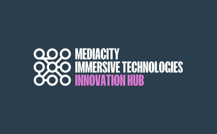 MediaCity Immersive Technologies Innovation Hub (MITIH)
